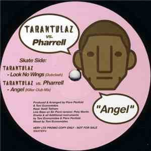 Tarantulaz / Sir Piers Vs. Pharrell - Angel download free