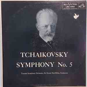 Tchaikovsky, Toronto Symphony Orchestra, Sir Ernest MacMillan - Symphony No. 5 In E Minor, Op.64 download free
