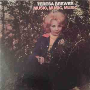 Teresa Brewer - Music, Music, Music download free