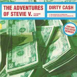 The Adventures Of Stevie V. Featuring Nazlyn - Dirty Ca$h download free