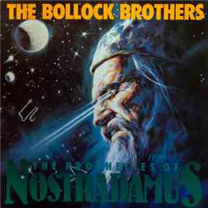 The Bollock Brothers - The Prophecies Of Nostradamus download free