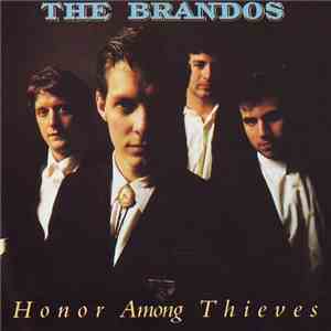 The Brandos - Honor Among Thieves download free