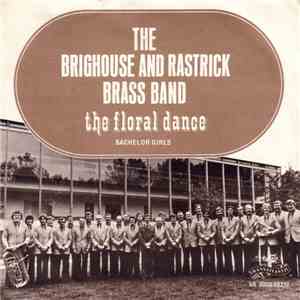 The Brighouse And Rastrick Brass Band - The Floral Dance download free
