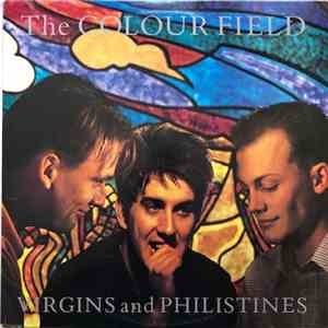 The Colour Field - Virgins And Philistines download free