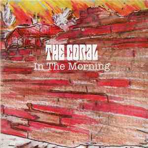 The Coral - In The Morning download free