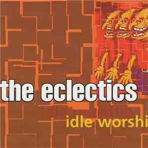 The Eclectics - Idle Worship download free