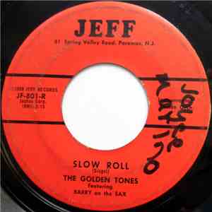 The Golden Tones  - Slow Roll / Swerv download free