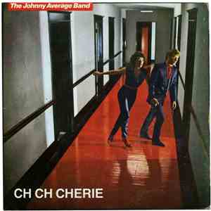 The Johnny Average Band - Ch Ch Cherie download free
