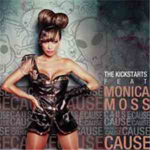 The Kickstarts Feat. Monica Moss - Cause download free