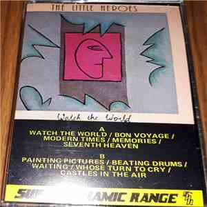 The Little Heroes - Watch The World download free