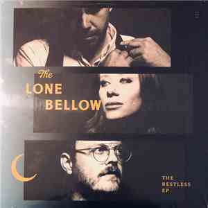 The Lone Bellow - The Restless EP download free