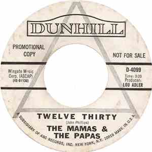 The Mamas & The Papas - Twelve Thirty / Straight Shooter download free