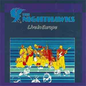 The Nighthawks  - Live In Europe download free