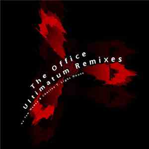 The Office  - Ultimatum Remixes download free