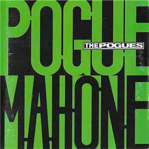 The Pogues - Pogue Mahone download free