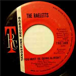 The Raeletts - You Must Be Doing Alright download free