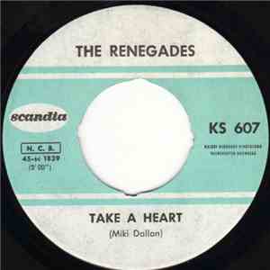 The Renegades  - Take A Heart download free