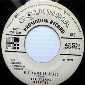The Stamps Quartet - His Name Is Jesus / Will The Lord Be With Me download free