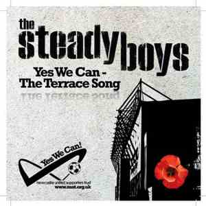 The Steady Boys - Yes We Can - The Terrace Song download free