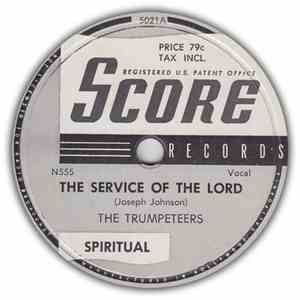 The Trumpeteers - The Service Of The Lord / Jesus' Love Bubbles Over download free