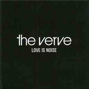 The Verve - Love Is Noise download free