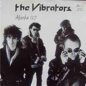The Vibrators - Alaska 127 download free