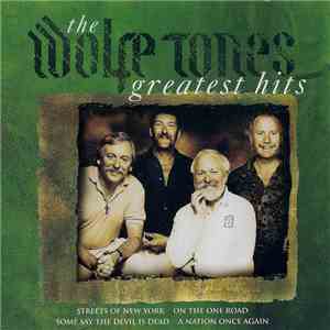The Wolfe Tones - Greatest Hits download free
