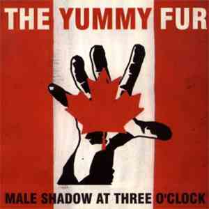 The Yummy Fur - Male Shadow At 3 O'Clock download free