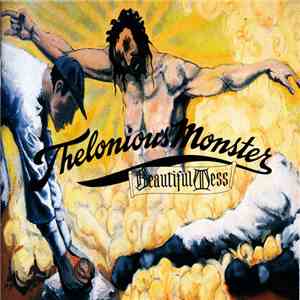 Thelonious Monster - Beautiful Mess download free