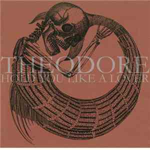 Theodore  - Hold You Like A Lover download free