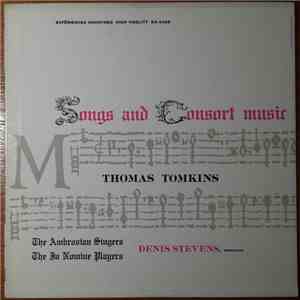 Thomas Tomkins, The In Nomine Players, The Ambrosian Singers - Volume 2 : Songs And Consort Music download free