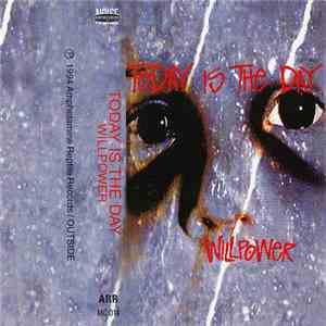 Today Is The Day - Willpower download free