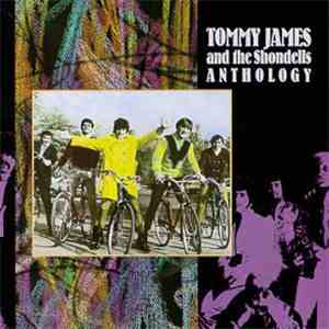 Tommy James & The Shondells - Anthology download free