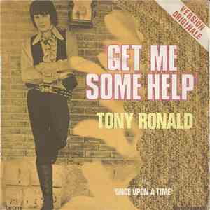 Tony Ronald - Get Me Some Help download free