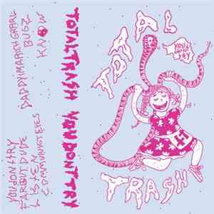 Total Trash  - You Don't Try download free