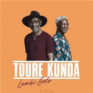 Touré Kunda - Lambi Golo download free