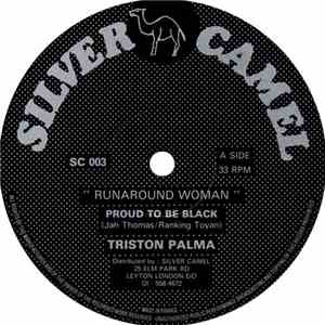 Triston Palma & Jah Thomas / Ranking Toyan - Runaround Woman / Proud To Be Black download free