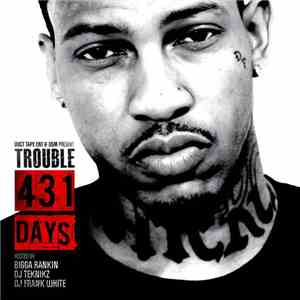 Trouble  - 431 Days download free