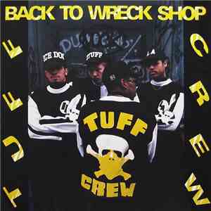 Tuff Crew - Back To Wreck Shop download free