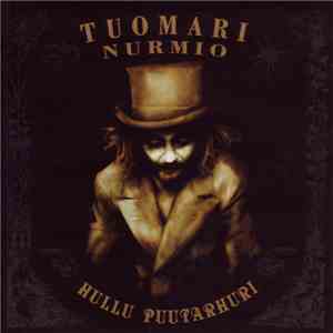 Tuomari Nurmio - Hullu Puutarhuri download free