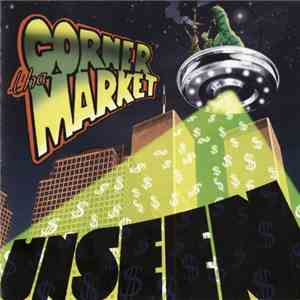 Unseen  - Corner Tha Market download free
