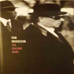 Van Morrison - The Healing Game download free