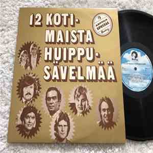 Various - 12 Kotimaista Huippusävelmää download free