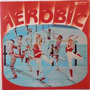 Various - Aerobic Kondiční Gymnastika download free