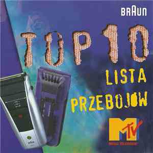 Various - Braun Top 10 (Lista Przebojów MTV) download free