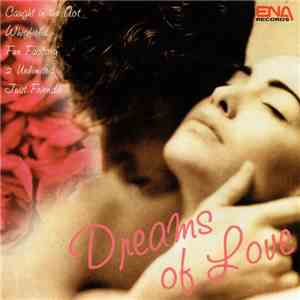 Various - Dreams Of Love download free
