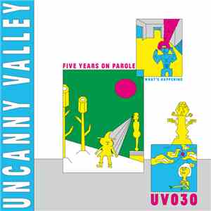Various - Five Years On Parole - What's Happening download free