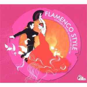 Various - Flamenco Style - Compiled And Mixed By Gülbahar Kültür download free