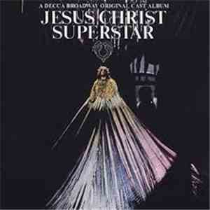 Various - Jesus Christ Superstar - Original Broadway Cast download free