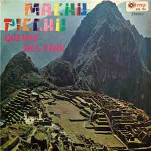 Various - Machu Picchu - Quenas Del Peru download free